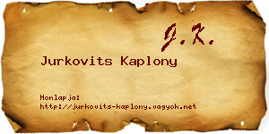 Jurkovits Kaplony névjegykártya
